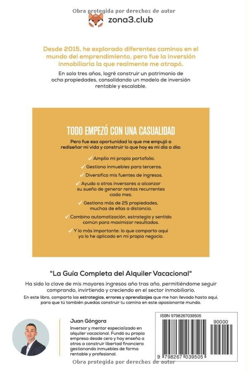 La guía completa del ALQUILER VACACIONAL: Técnicas y estrategias para gestionar el alquiler vacacional con éxito (Zona3 editorial) (Spanish Edition)