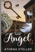Angel (Unlocked Mates)