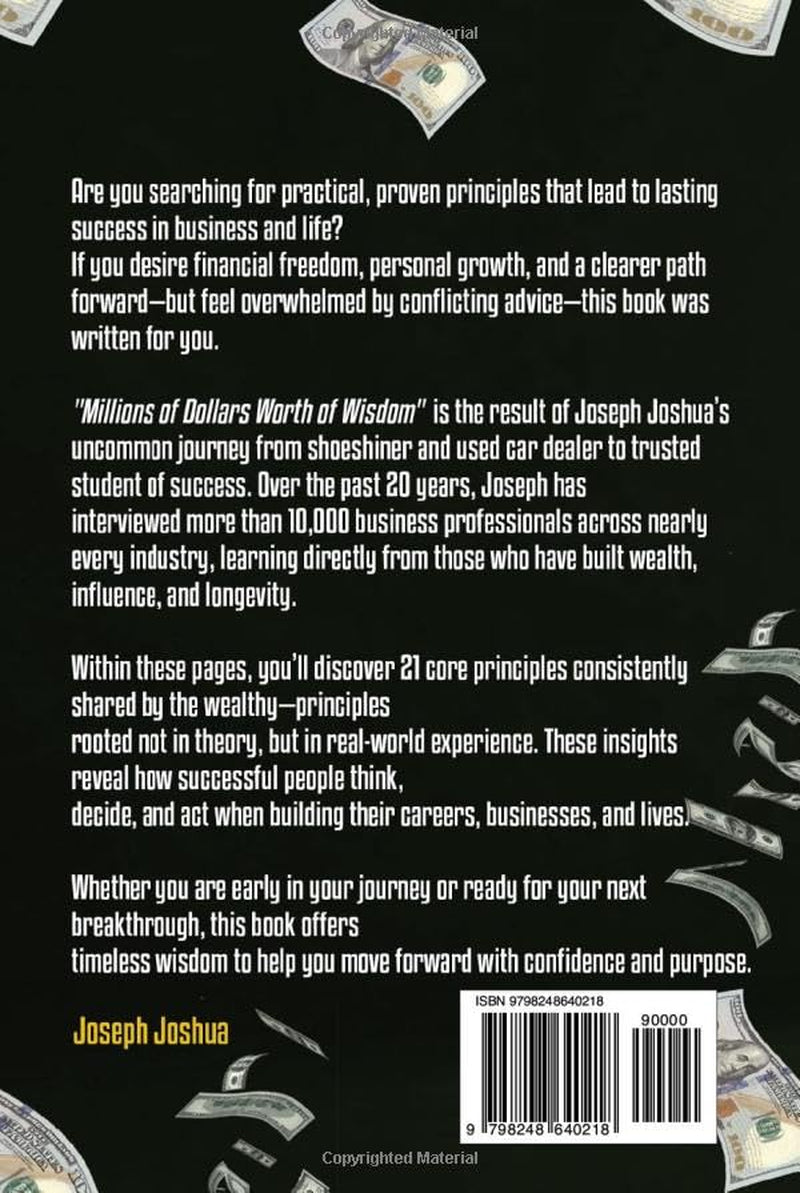 Millions of Dollars Worth of Wisdom: 21 Keys That Unlock Doors of Success