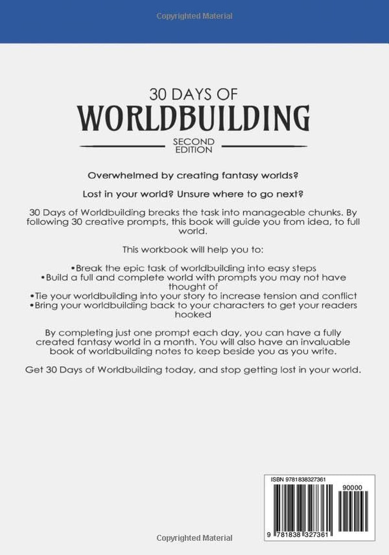 30 Days of Worldbuilding: An Author’s Step-by-Step Guide to Building Fictional Worlds (Step by Step Worldbuilding)