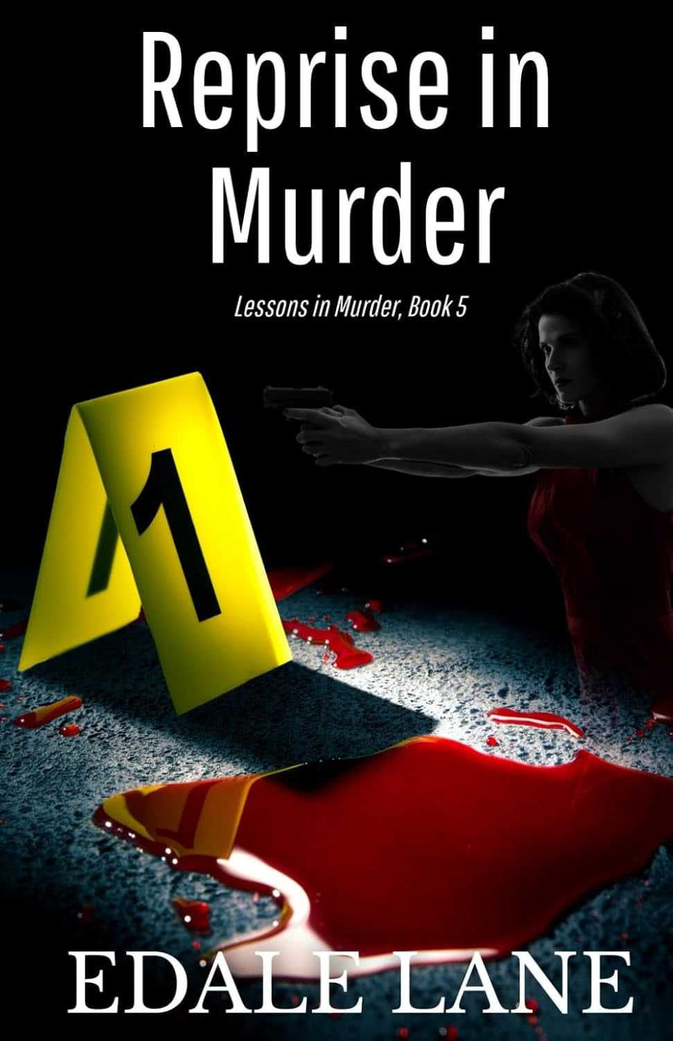 Reprise in Murder: Lessons in Murder, Book 5