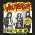 Thunderstruck: 1984-1985 Demos/Live At CBGB's 1985