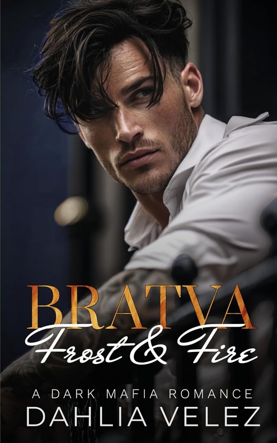 Bratva Frost & Fire: A Forced Proximity Dark Mafia Romance (Basov Bratva)