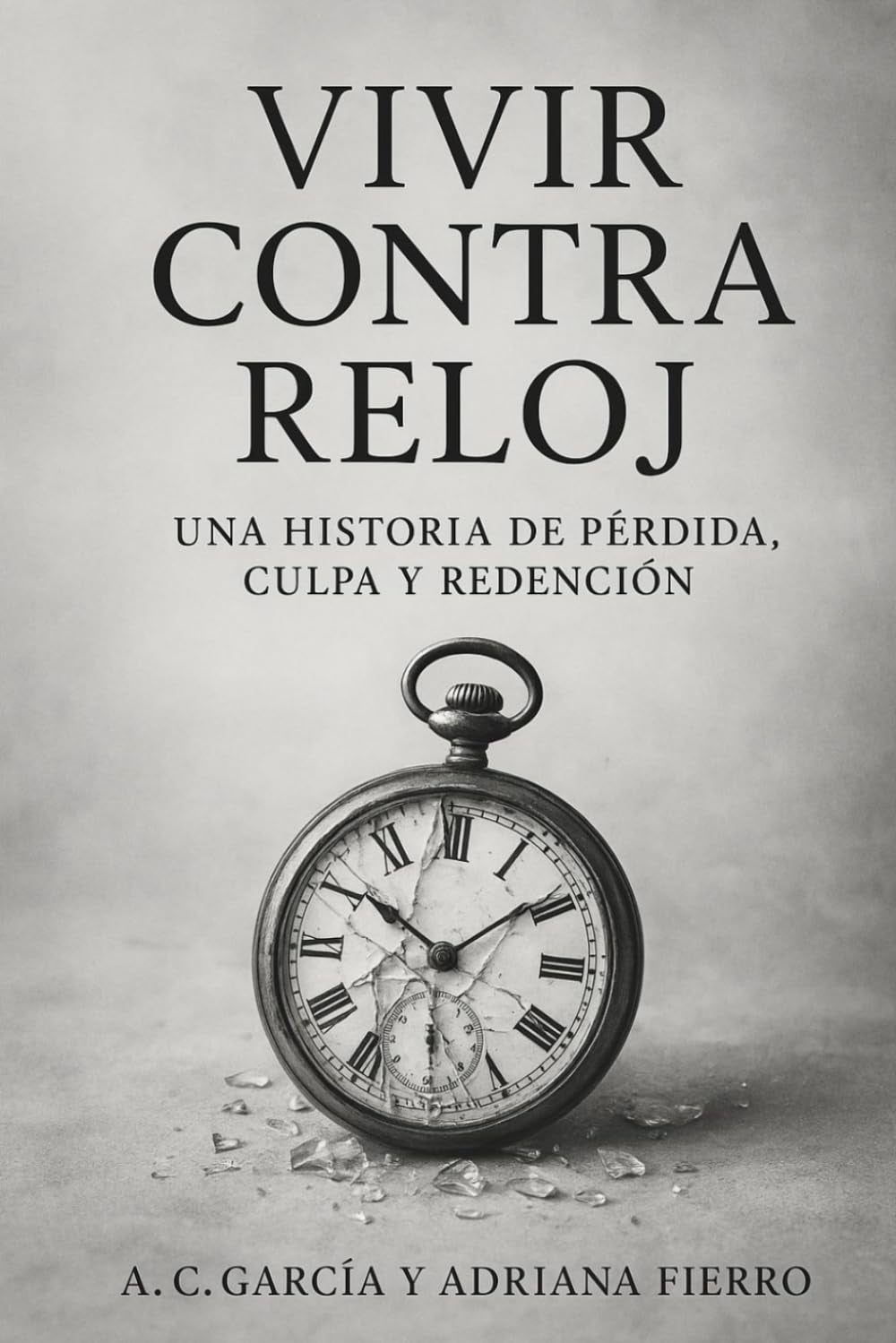 Vivir Cotra Reloj (Spanish Edition)