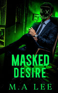 Masked Desire (Masked Desires Series)
