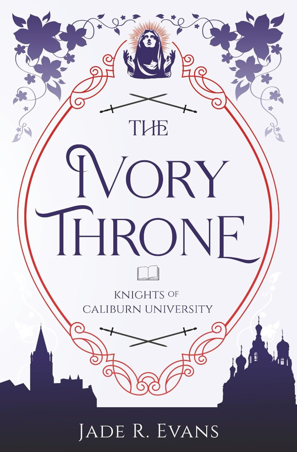 The Ivory Throne (Knights of Caliburn University)