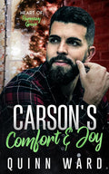 Carson's Comfort and Joy: A Grumpy Sunshine Gay Christmas Romance (Heart of Harmony Grove)