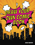 Draw Your Own Comic Book: Embrace your creativity with 100 Different Blank Pages | Original Book for Boys & Girls | Gift Idea for Teenagers ages 12-17 years old | Large Print 8.5x11"
