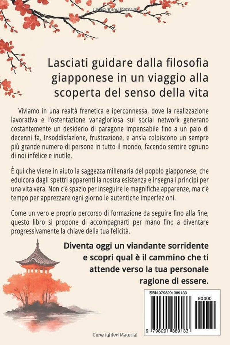 Ikigai: Un viaggio tra scienza, filosofia, e cultura giapponese alla scoperta della propria ragione di vita. (Italian Edition)