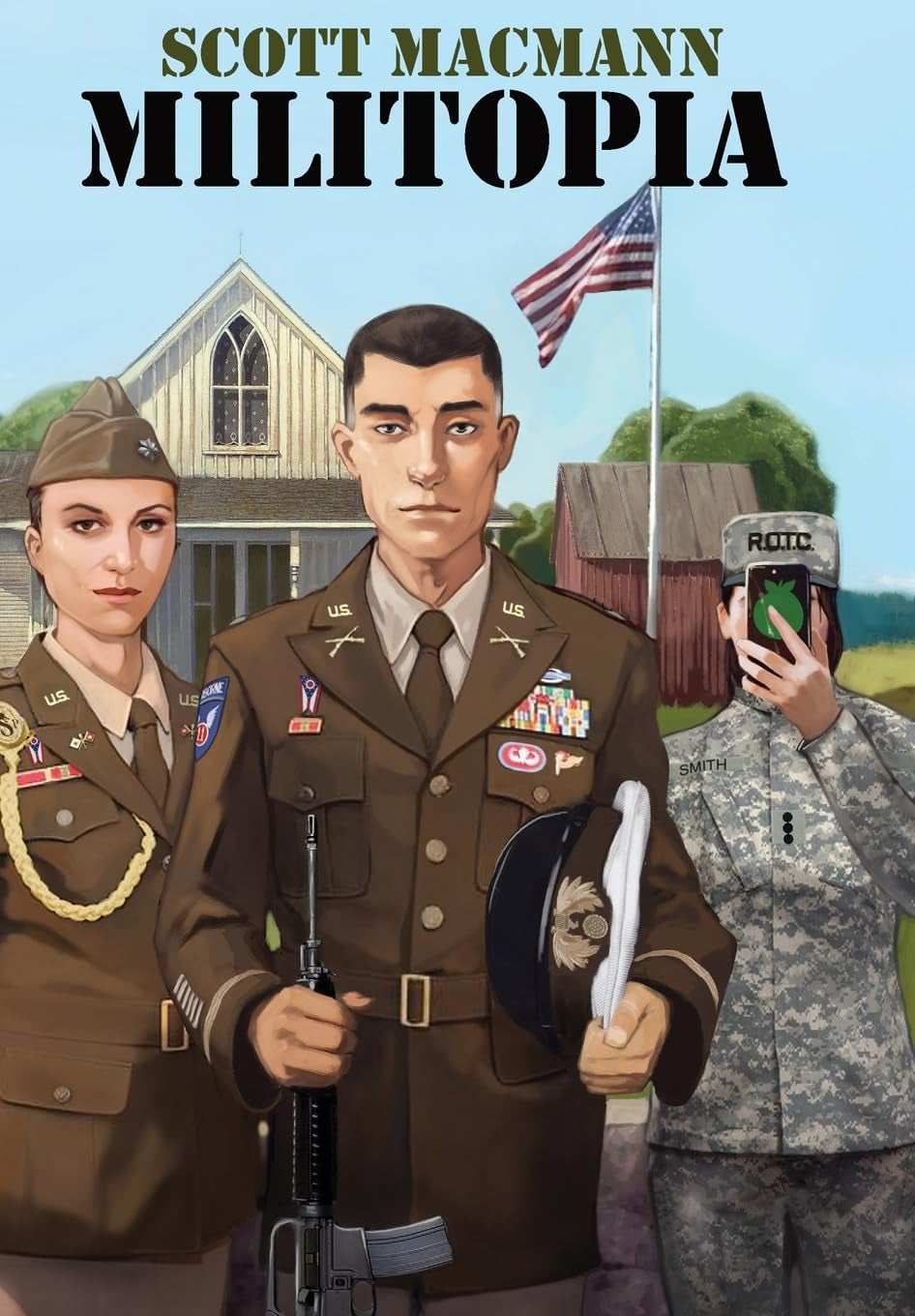Militopia: A Military Dystopian Novel of Family, Power, and Belief