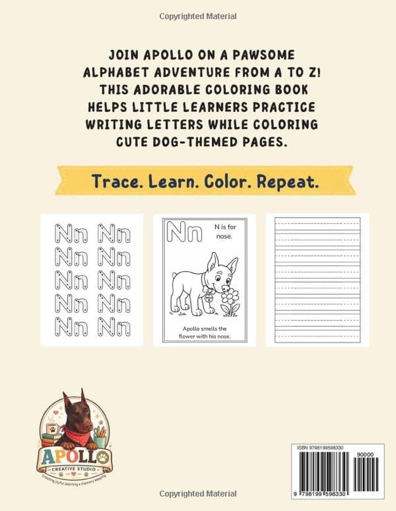 ABCs with Apollo: A Fun Alphabet Tracing, Handwriting Practice, and Coloring Book for Preschoolers, Kindergarteners, and Dog Lovers (Apollo's Learning Adventures)