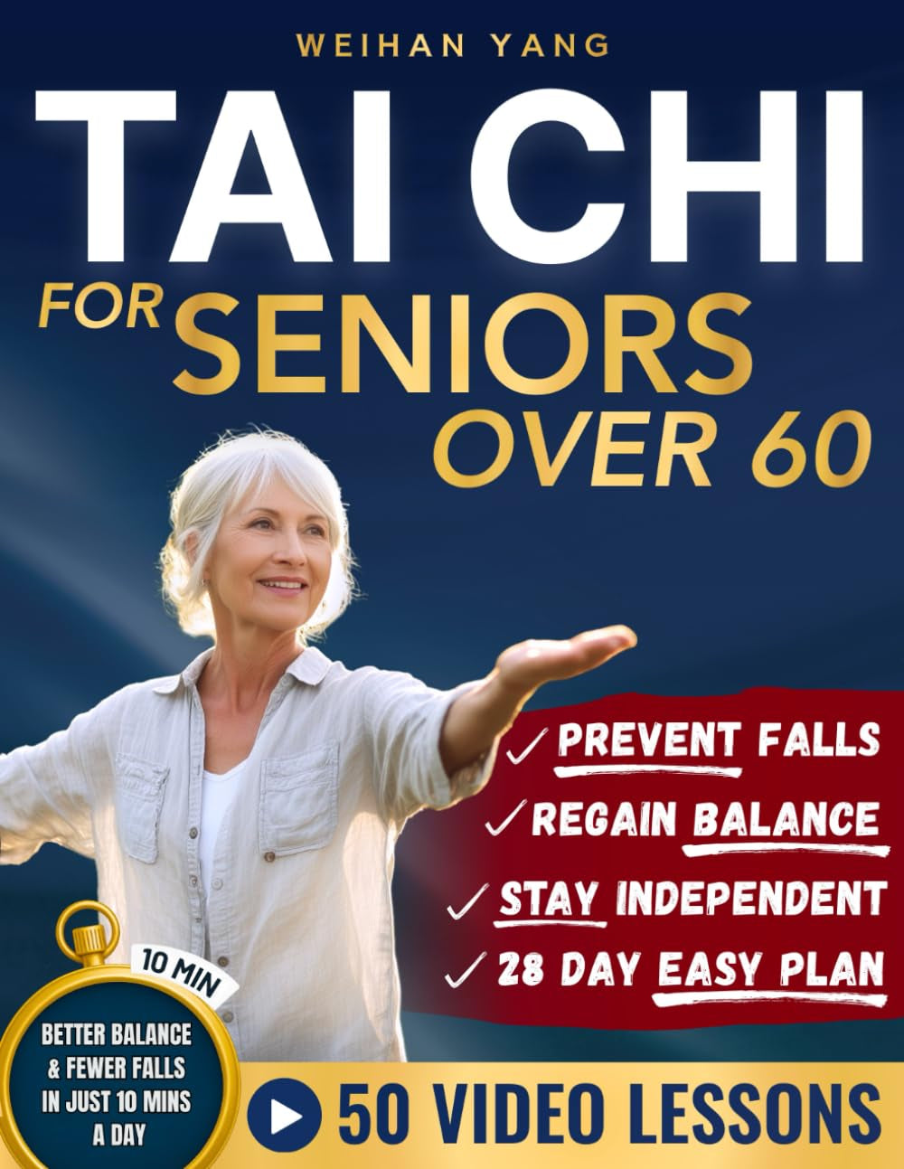 Tai Chi Made Easy For Seniors Over 60: Gentle 10 Minute Chair & Standing Exercises For Fall Prevention, Balance & Independence – Beginner Friendly, Large Print With Step-By-Step Pictures & 50+ Videos