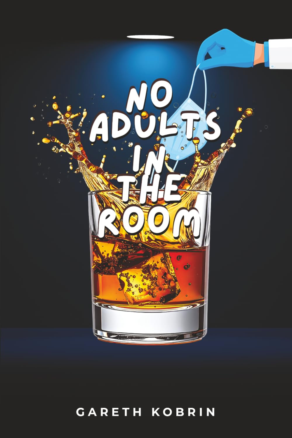 NO ADULTS IN THE ROOM