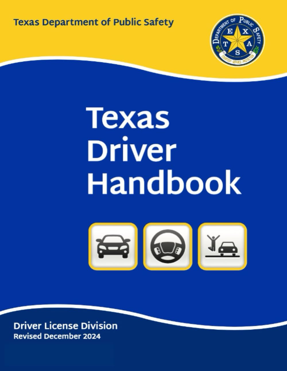 Texas Driver Handbook: Revised December 2024 - Original and Unchanged (Color Print) ((English & Spanish))