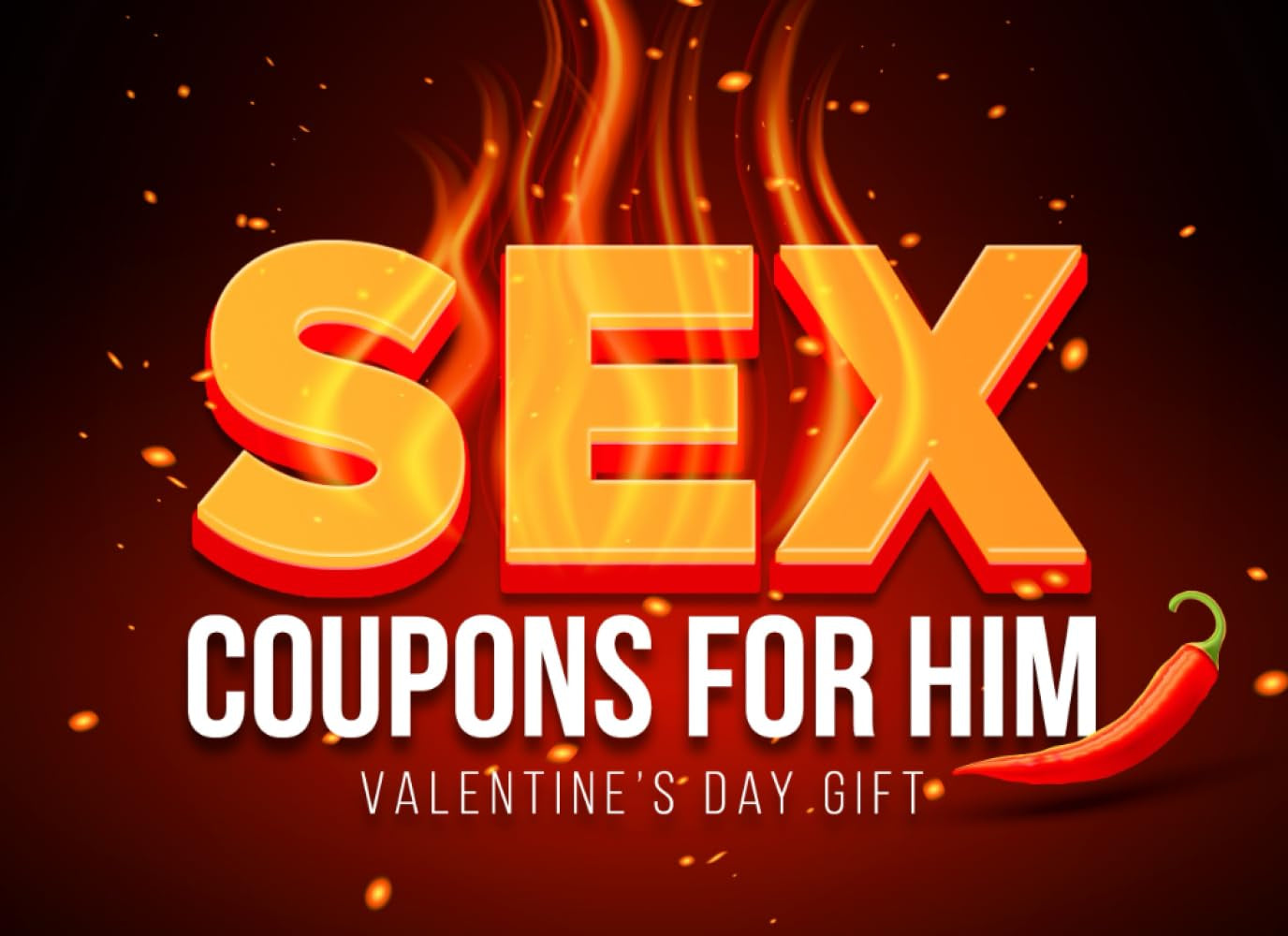 Sex Coupons: Valentines Day Gifts for Him with Hot Activities and Games for Couples. Create unforgettable moments with your Man, Husband or Boyfriend.