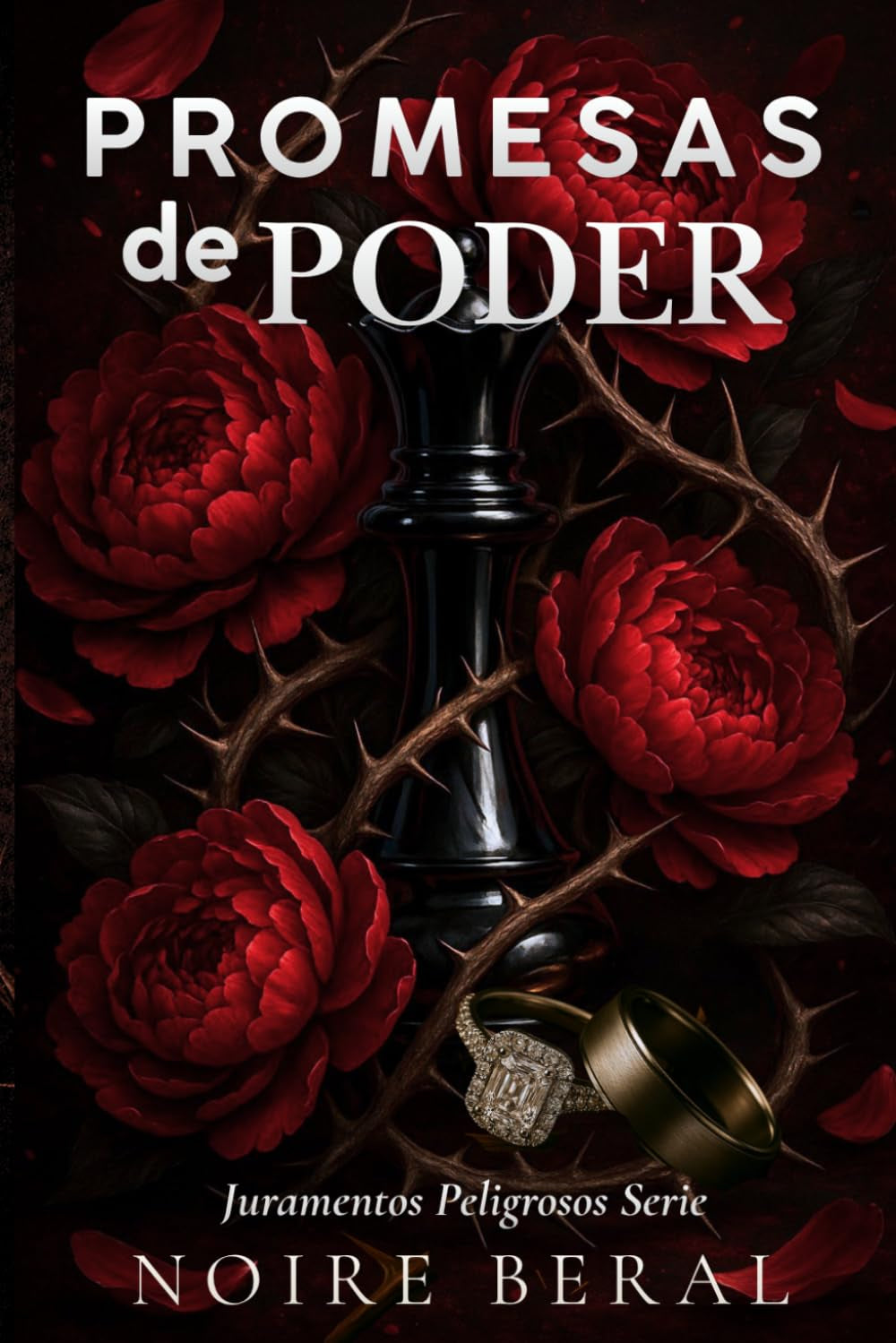 Promesas de Poder (Juramentos Peligrosos Serie) (Spanish Edition)