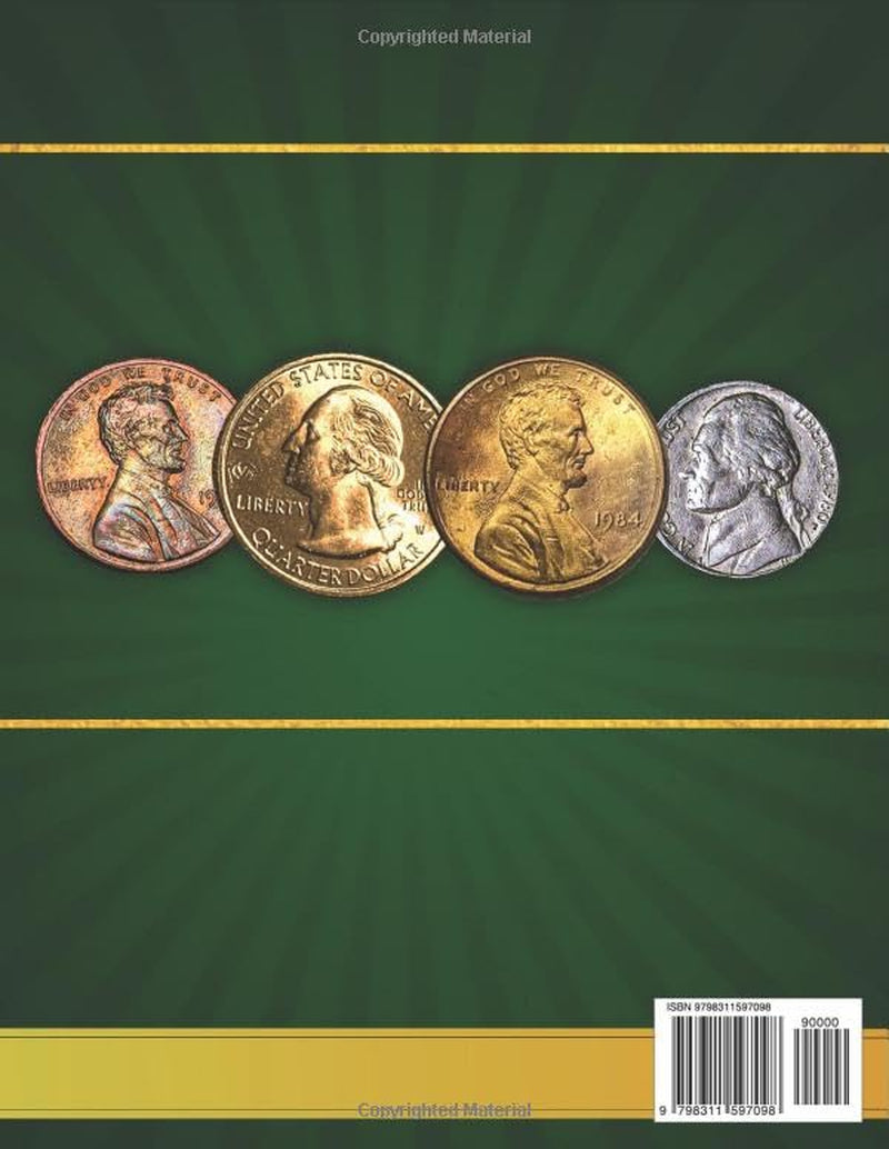 Valuable U.S. Error Coin Guide 2025: The Collector’s Visual Handbook to Avoid Costly Mistakes, Spot Rare Mint Errors, and Cash In Big | Includes High-Resolution Pictures