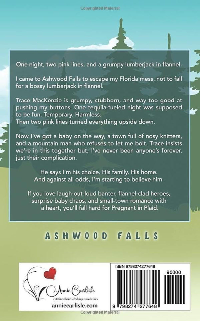 Pregnant in Plaid: A one night, grumpy lumberjack, suprise baby Romantic Comedy (Ashwood Falls)