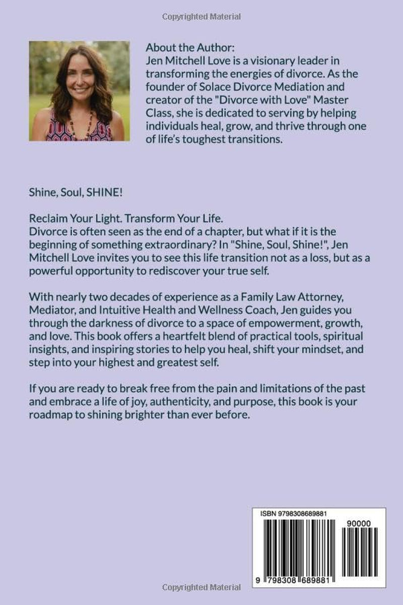 Shine, Soul, SHINE!: 30 Days of Self-Discovery and Healing Through Divorce