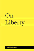 On Liberty (Illustrated)