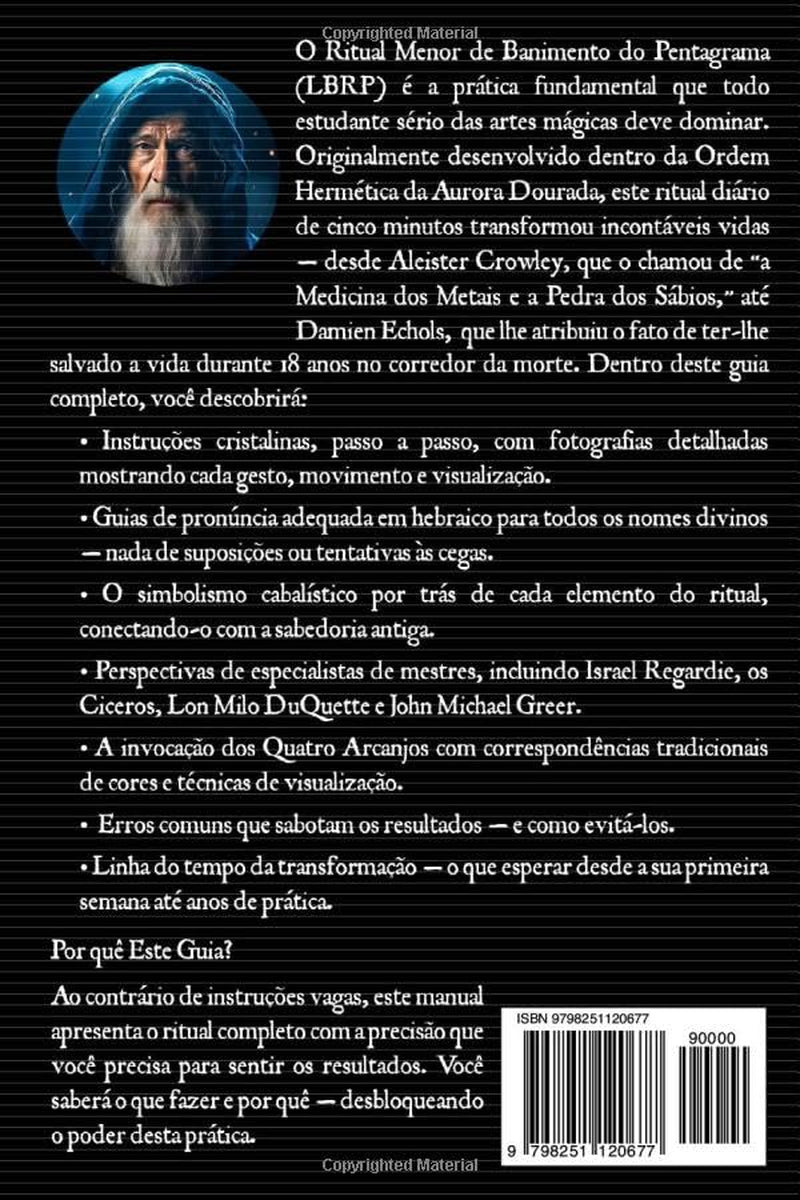 High Magick Practices - O Ritual Menor de Banimento do Pentagrama: Um guia completo passo a passo para iniciantes. O ritual que todo mago deve ... mostrando cada gesto. (Portuguese Edition)