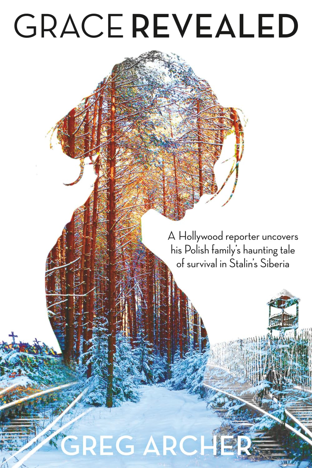 Grace Revealed: A Hollywood reporter uncovers his Polish family’s haunting tale of survival in Stalin’s Siberia