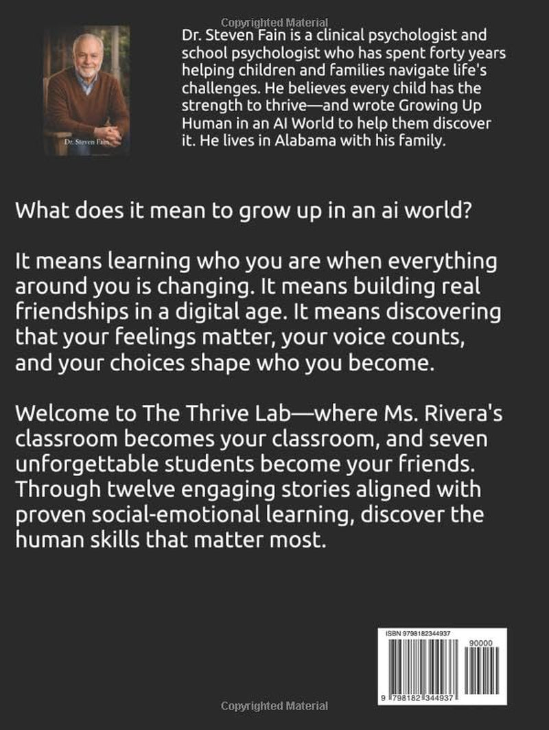 Growing Up Human In An AI World: Learning About Feelings, Friendship, and Technology (AI & Humanity Series)