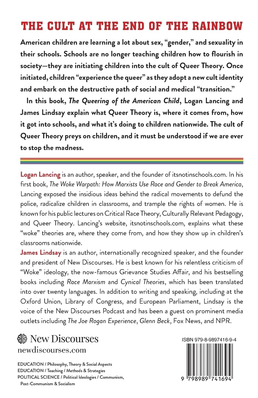 The Queering of the American Child: How a New School Religious Cult Poisons the Minds and Bodies of Normal Kids