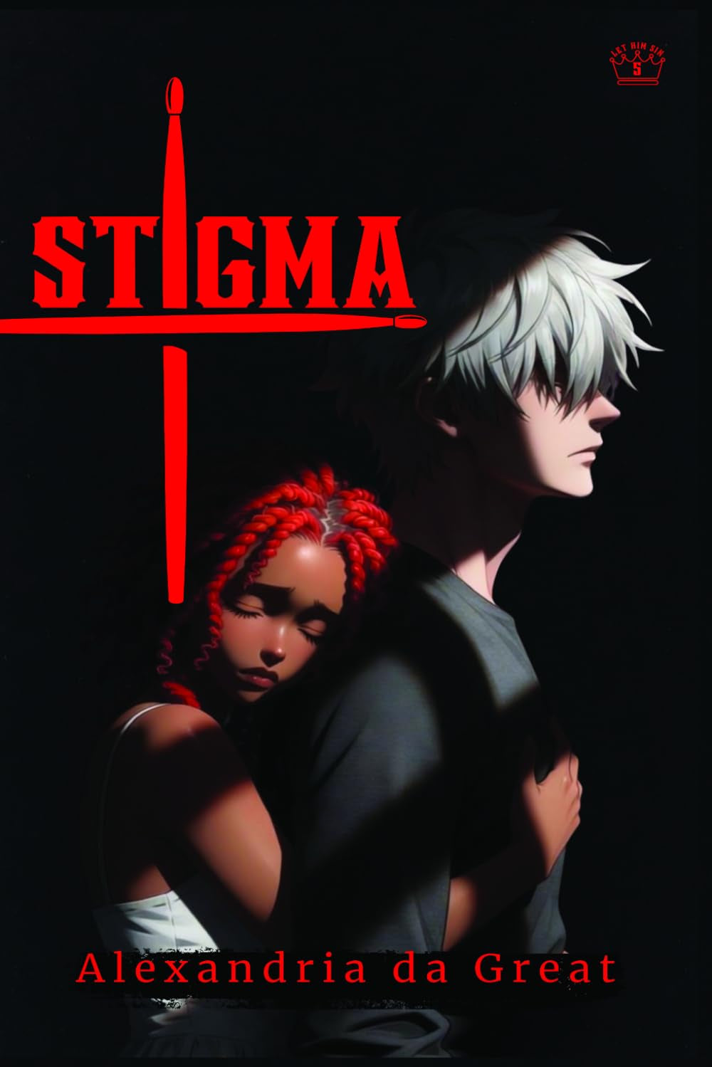 STIGMA (LET HIM SIN)