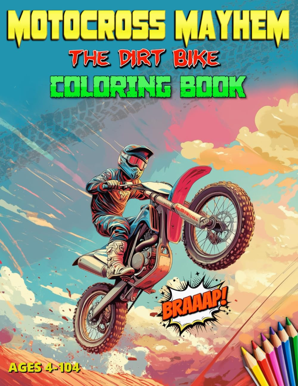 MOTOCROSS MAYHEM: The Dirt Bike Coloring Book
