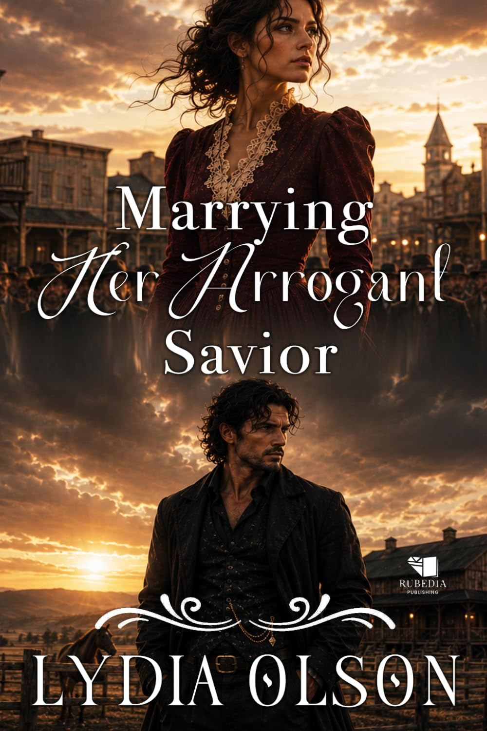 Marrying Her Arrogant Savior: A Western Historical Romance Book