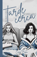 Demasiado tarde, demasiado cerca (Spanish Edition)