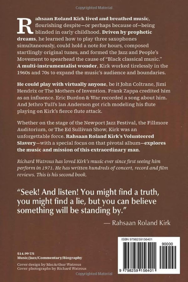 Rahsaan Roland Kirk's Volunteered Slavery