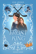 FROST KING: Hockey Kings (Italian Edition)