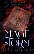 Mage Storm: A why choose paranormal academy romance (Starfall Academy)