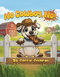No Cowboy, No!