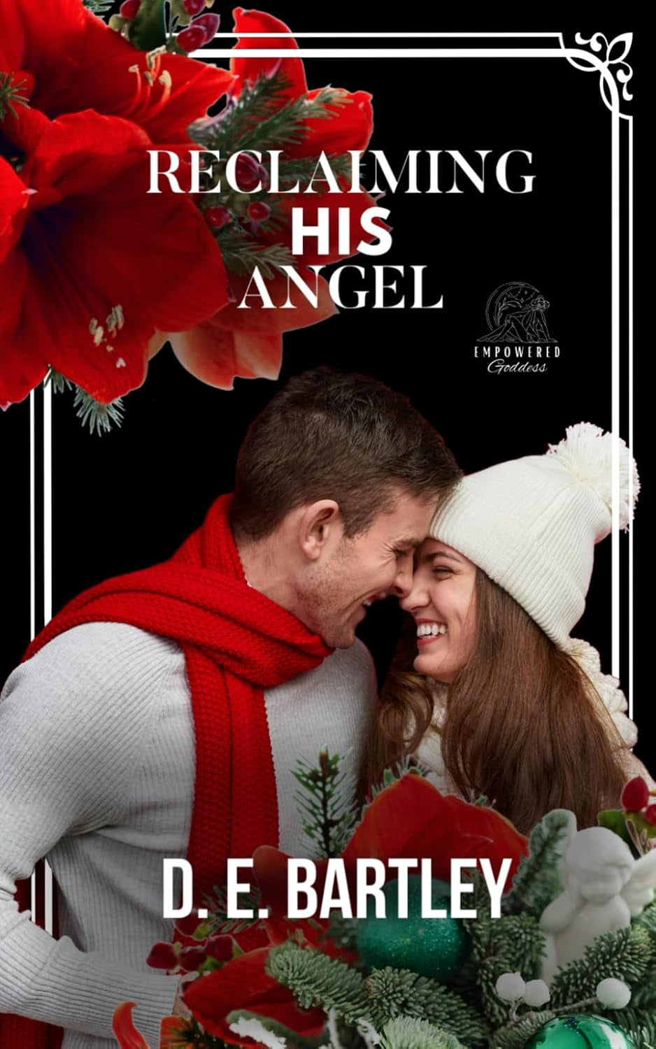 Reclaiming His Angel: Empowered Goddess Book Three
