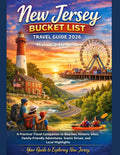 New Jersey Bucket List Travel Guide 2026: Discover the Best Places to Visit, Hidden Gems, Scenic Views & Unforgettable Experiences Across the Garden State