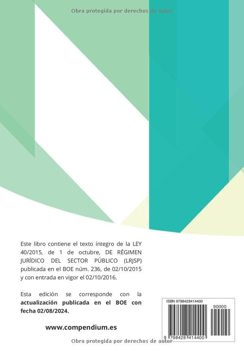 LEY 40/2015 DE RÉGIMEN JURÍDICO DEL SECTOR PÚBLICO: (LRJSP) (Spanish Edition)