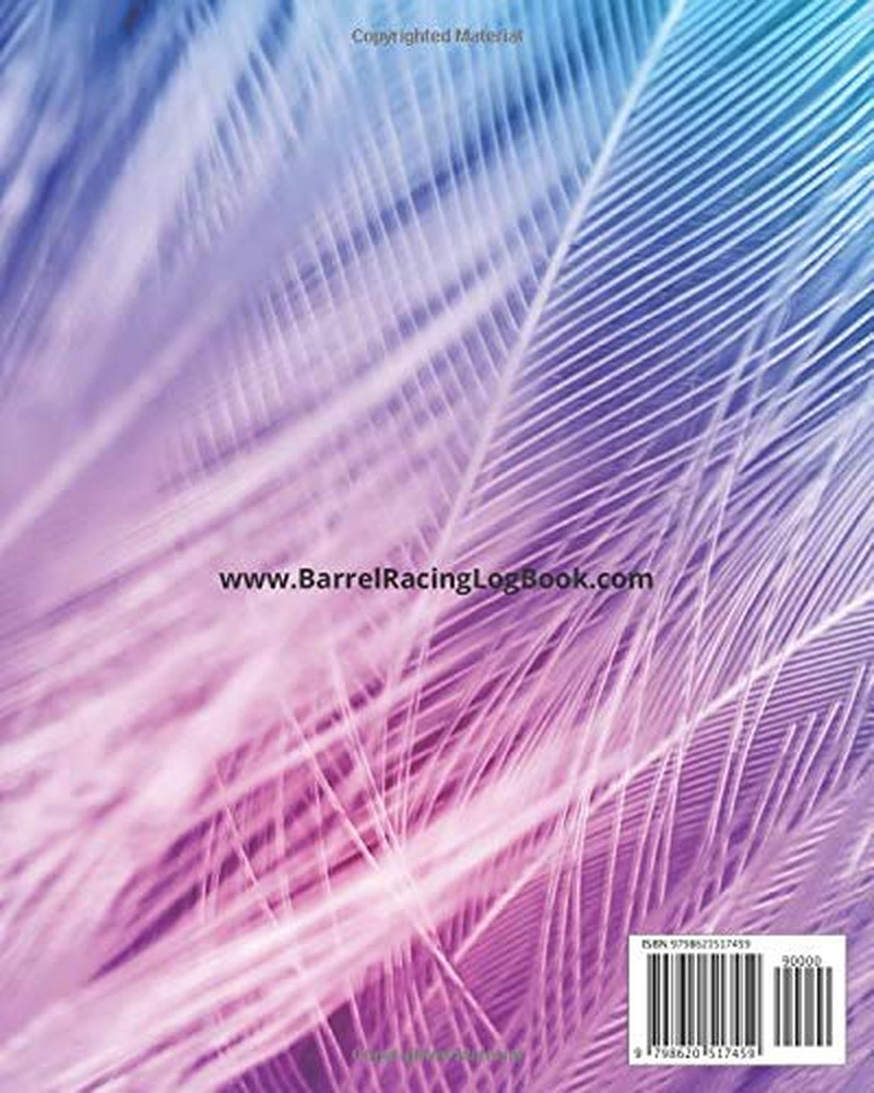 Barrel Racing Log Book: The Ultimate All Inclusive Barrel Racing Log Book and Planner