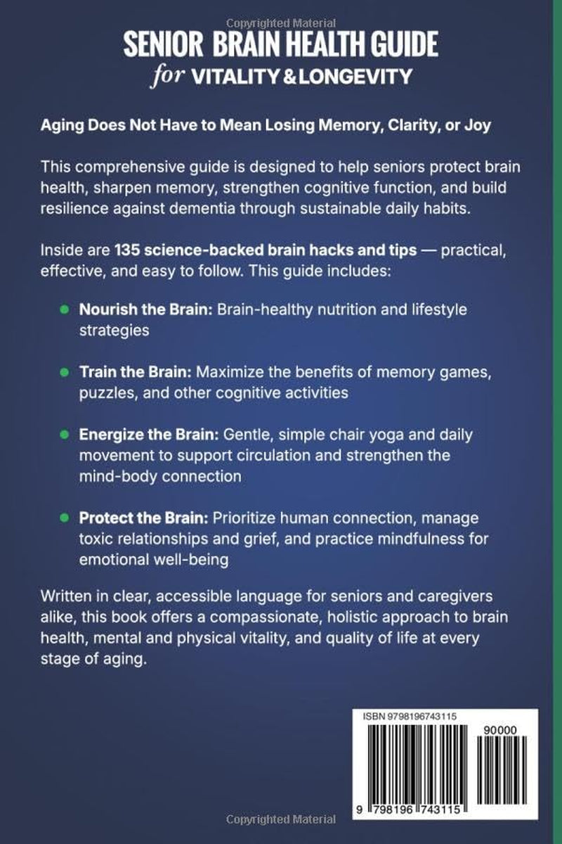 Senior Brain Health Guide for Vitality & Longevity: Boost Memory, Enhance Cognitive Function & Protect Against Dementia, Plus Gentle Chair Yoga to Strengthen Mind-Body Connection