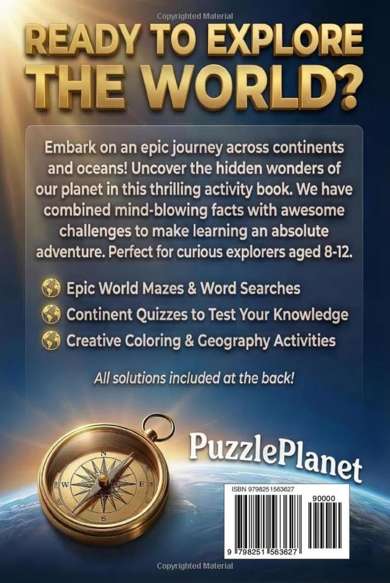The Amazing Geography Adventure Fact & Activity Book For Kids: Interactive World Map Activity Treasury for Children Ages 8-12 with Mazes, Word Search, Coloring, Quizzes & 240 Facts
