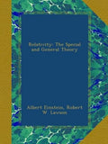 Relativity: The Special and General Theory