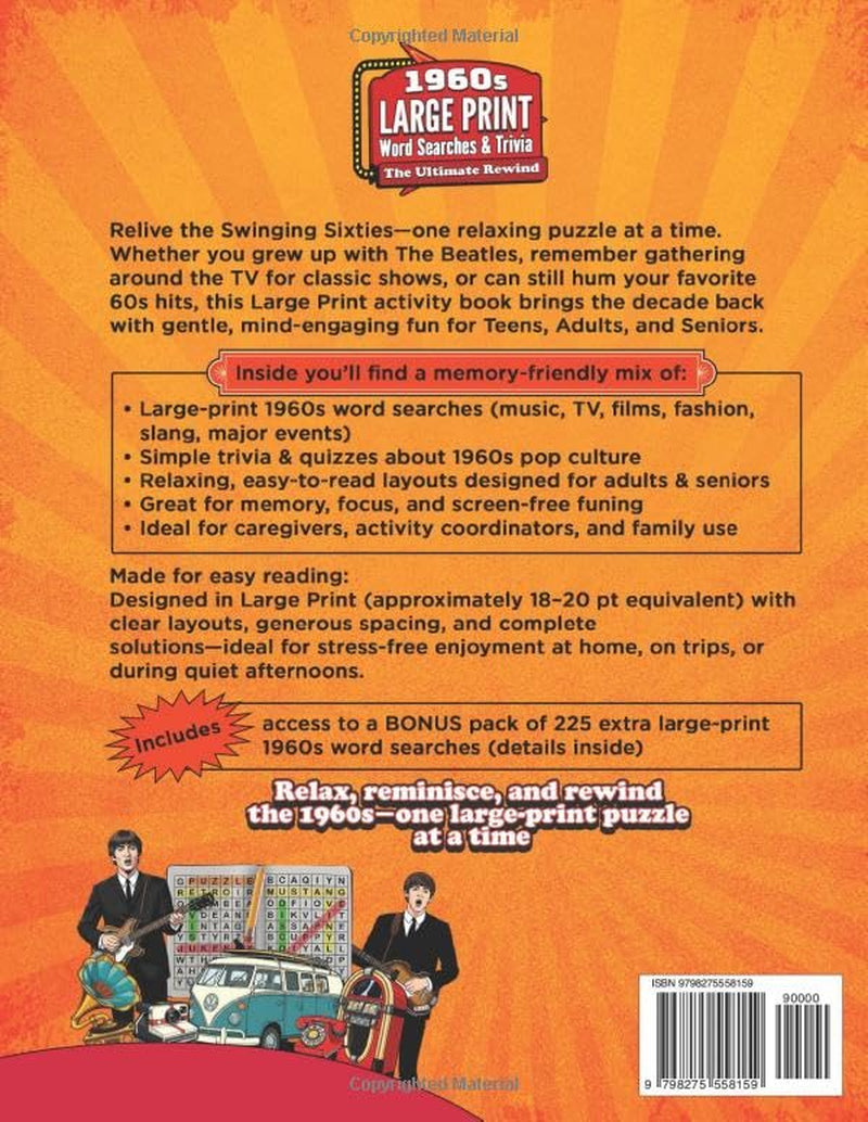 The Ultimate 1960s Rewind: Word Searches, Trivia & Activities. Timeless Memories For Teens, Adults & Seniors: A Grand Collection of Word Searches, Quizzes, and Nostalgic Adventures (Gift Classics)