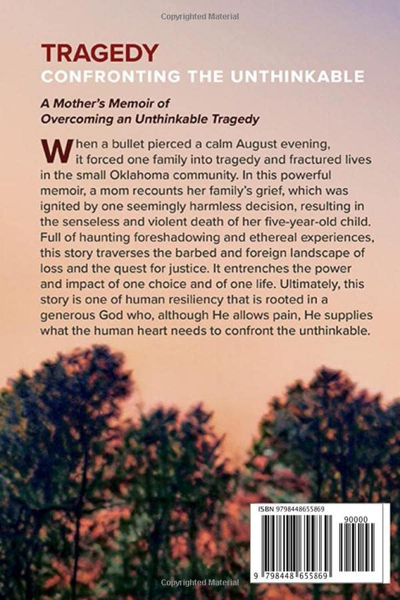 Tragedy: Confronting the Unthinkable