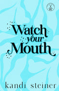 Watch Your Mouth: Special Edition (Kings of the Ice: Special Edition)