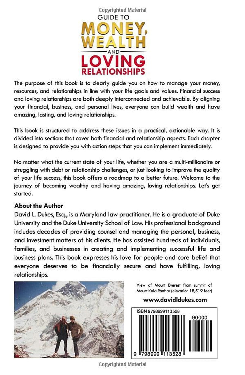 Guide To Money, Wealth, And Loving Relationships: How to Become Wealthy and Have Amazing, Loving Relationships