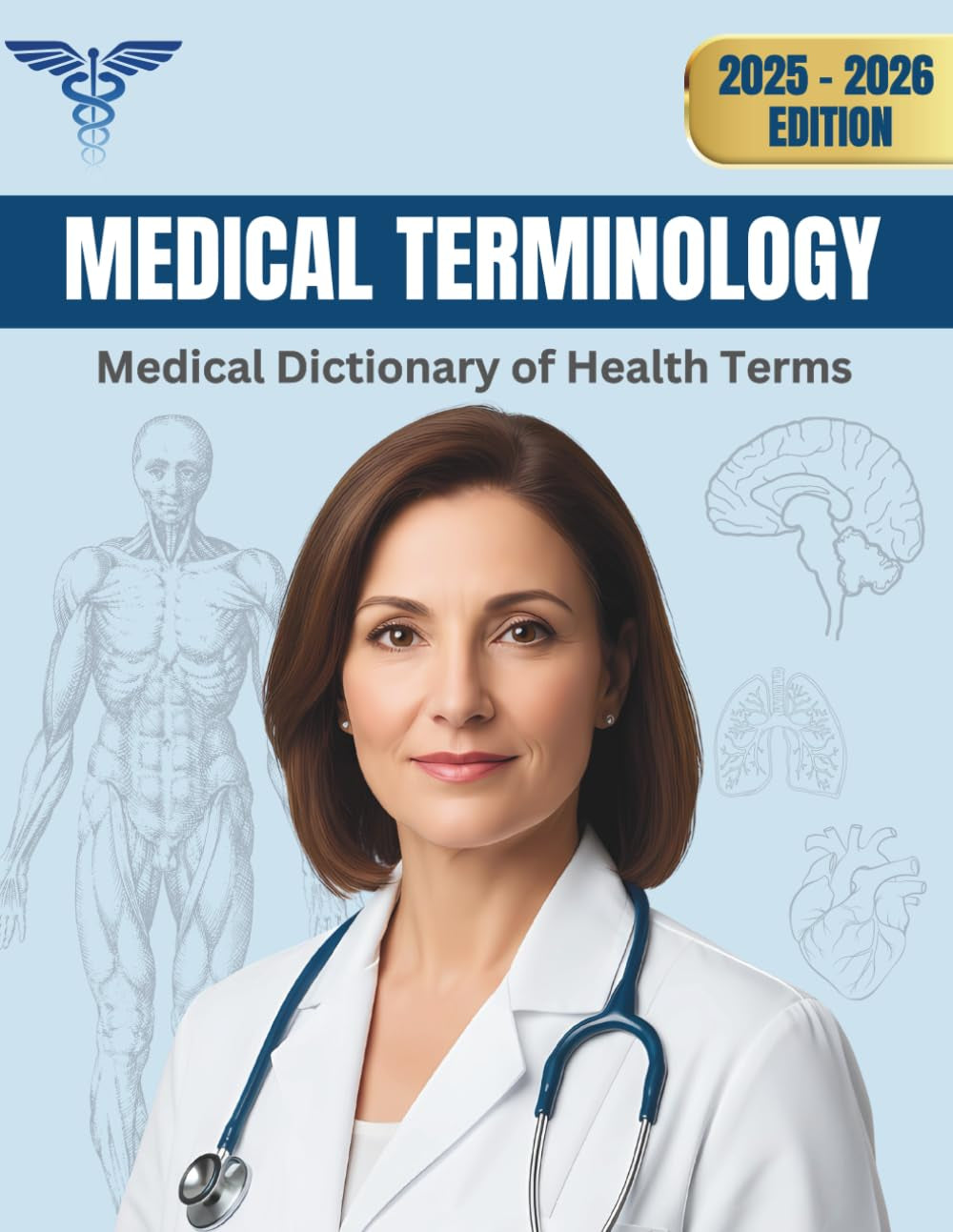 Medical Terminology: Medical Dictionary of Health Terms (2025-2026 Edition)
