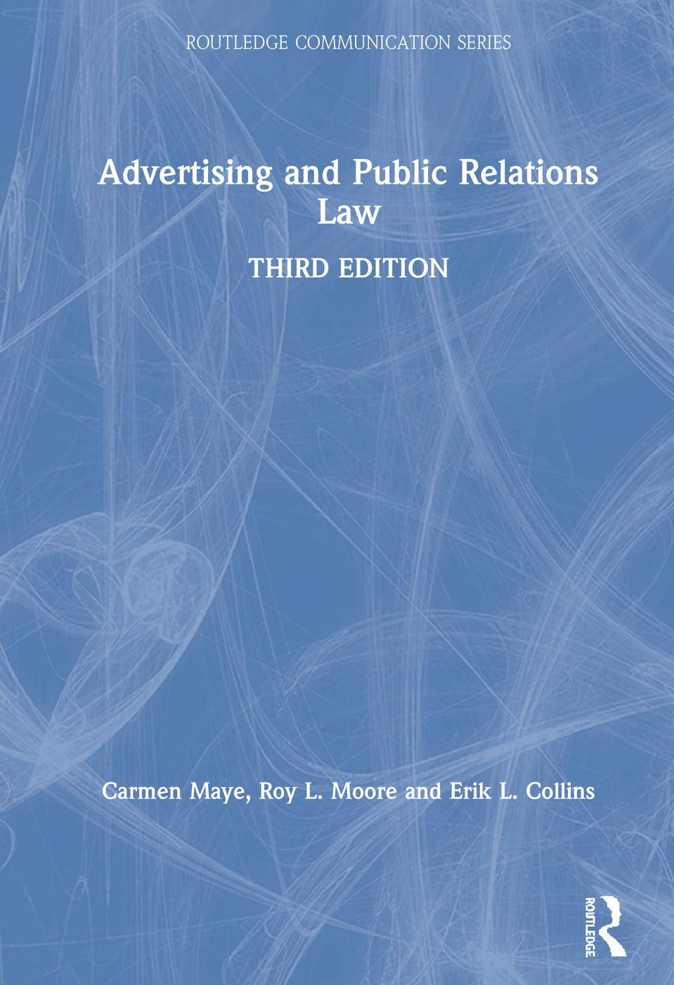 Advertising and Public Relations Law (Routledge Communication Series)