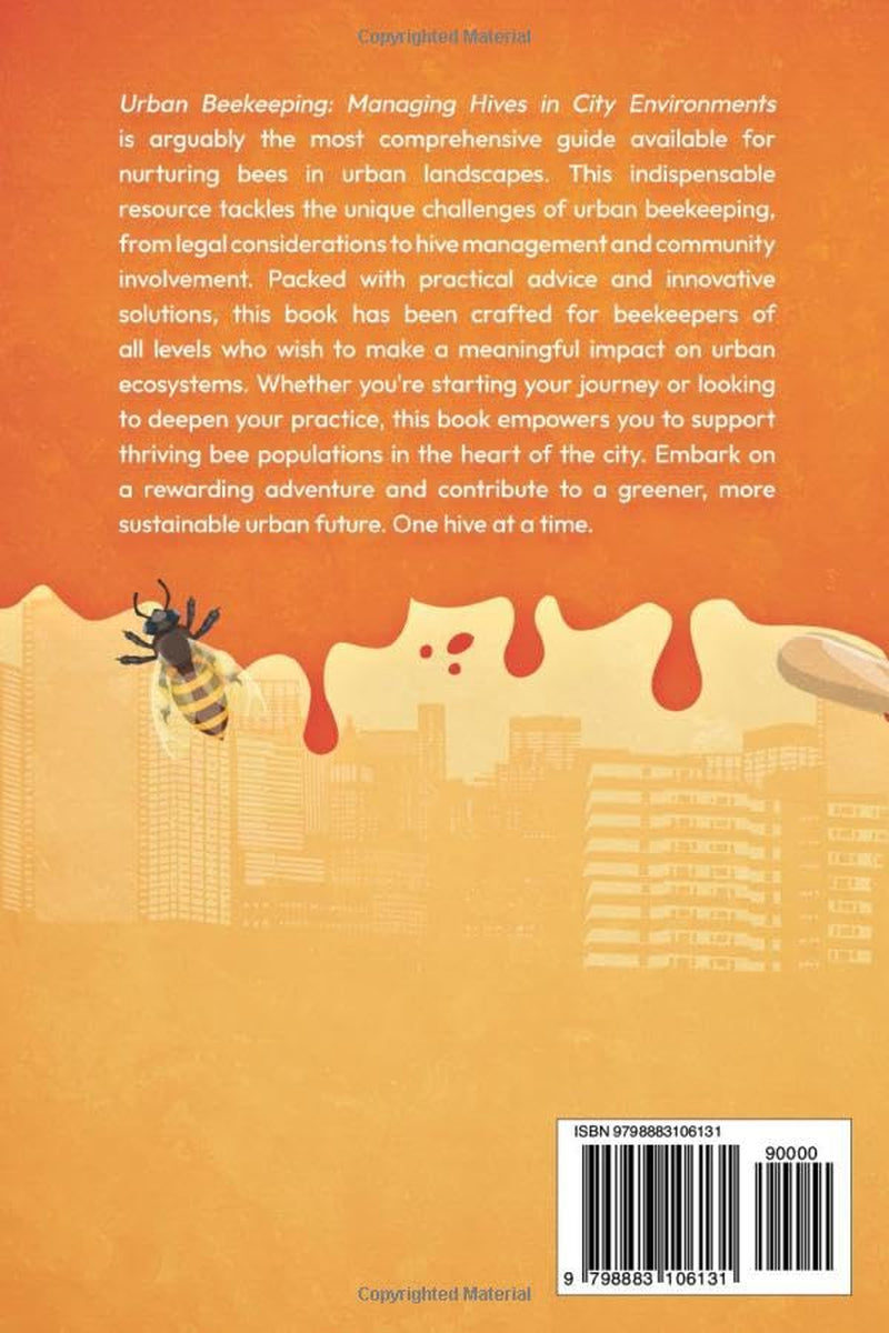 Urban Beekeeping - Managing Hives in City Environments